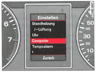  Fig. 30 Écran : sélection du menu Einstellen (Réglages), Computer (ordinateur)